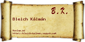 Bleich Kálmán névjegykártya